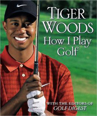 Book - How I Play Golf, Tiger Woods