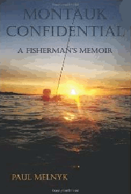 Book - Montauk Confidential: A Fisherman's Memoir