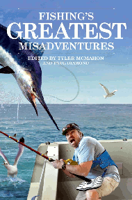 Book - Fishing's Greatest Misadventures  